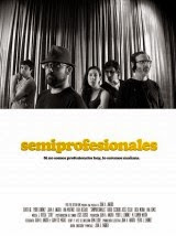 Vezi filmul Semiprofesionales (2013) [DVDRIP]
