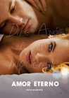 Vezi filmul Más allá del amor (Amor eterno) (2014)